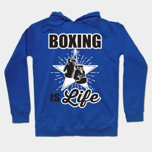 Boxing is life Hoodie